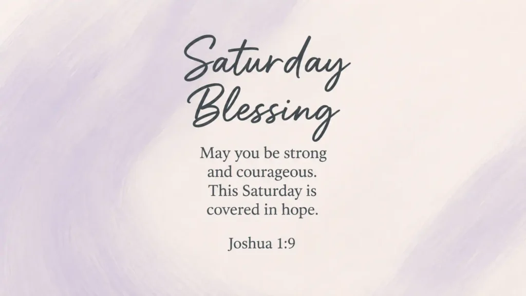 Beautiful Saturday Blessings