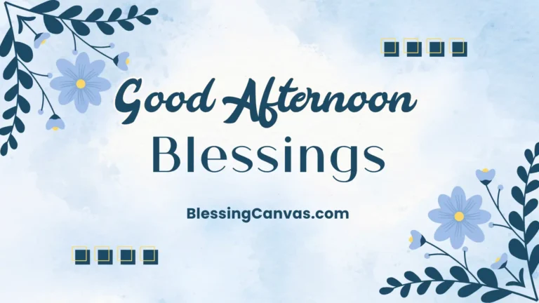 Good Afternoon Blessings