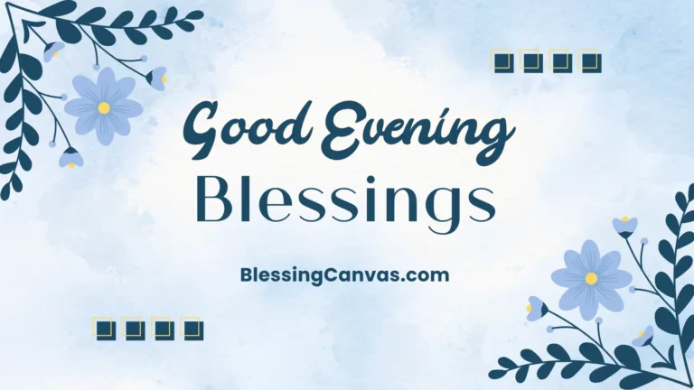 Good Evening Blessings