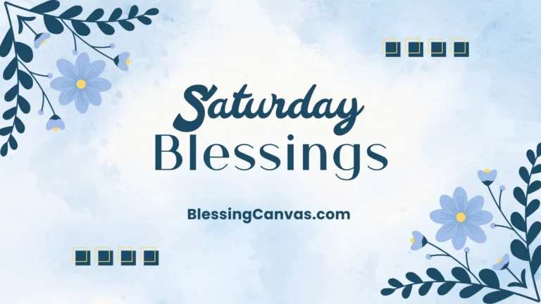Saturday Blessings