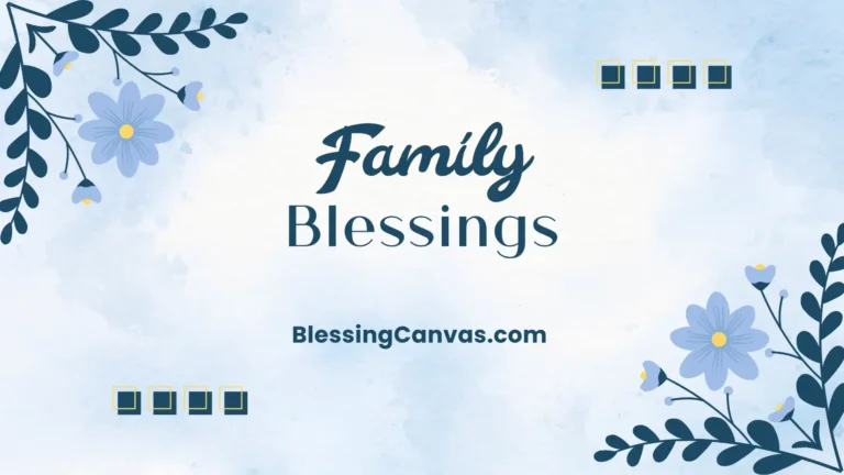 Family Blessings