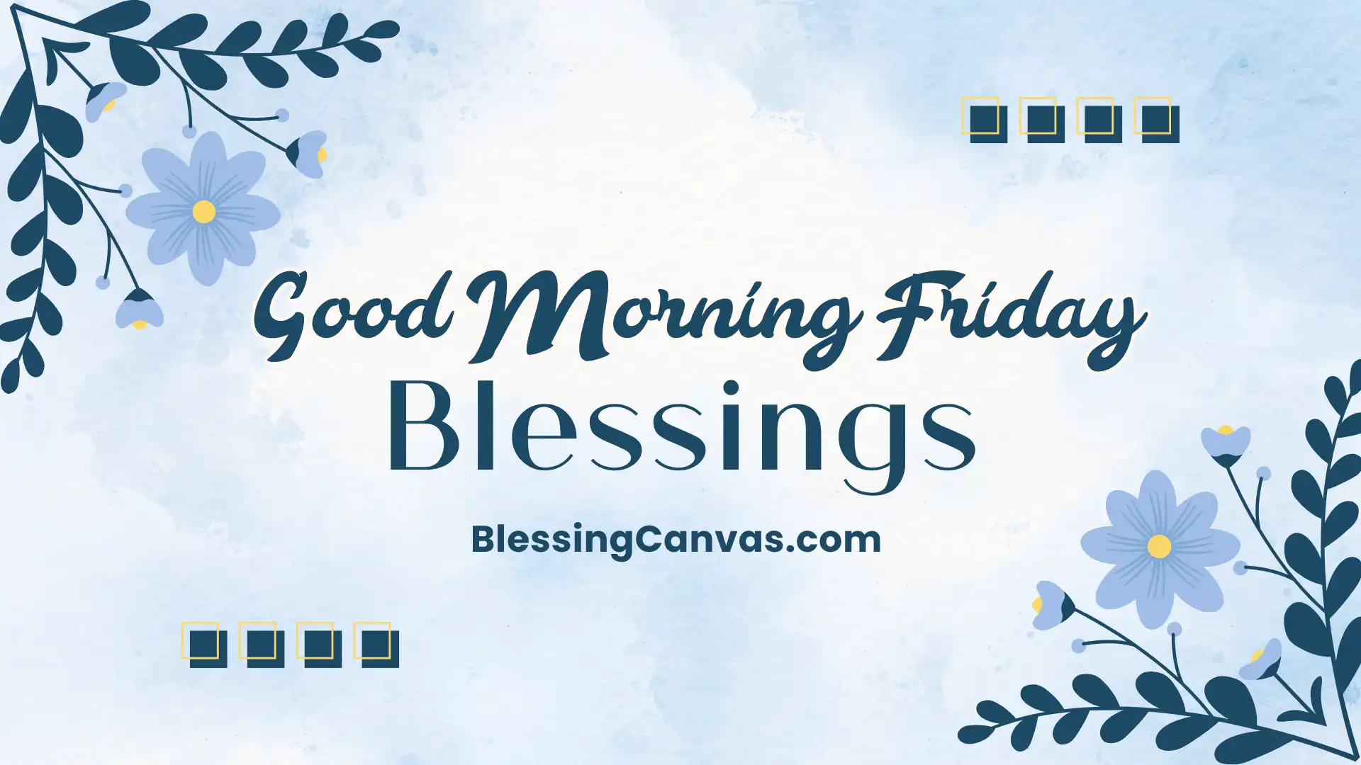 Good Morning Friday Blessings