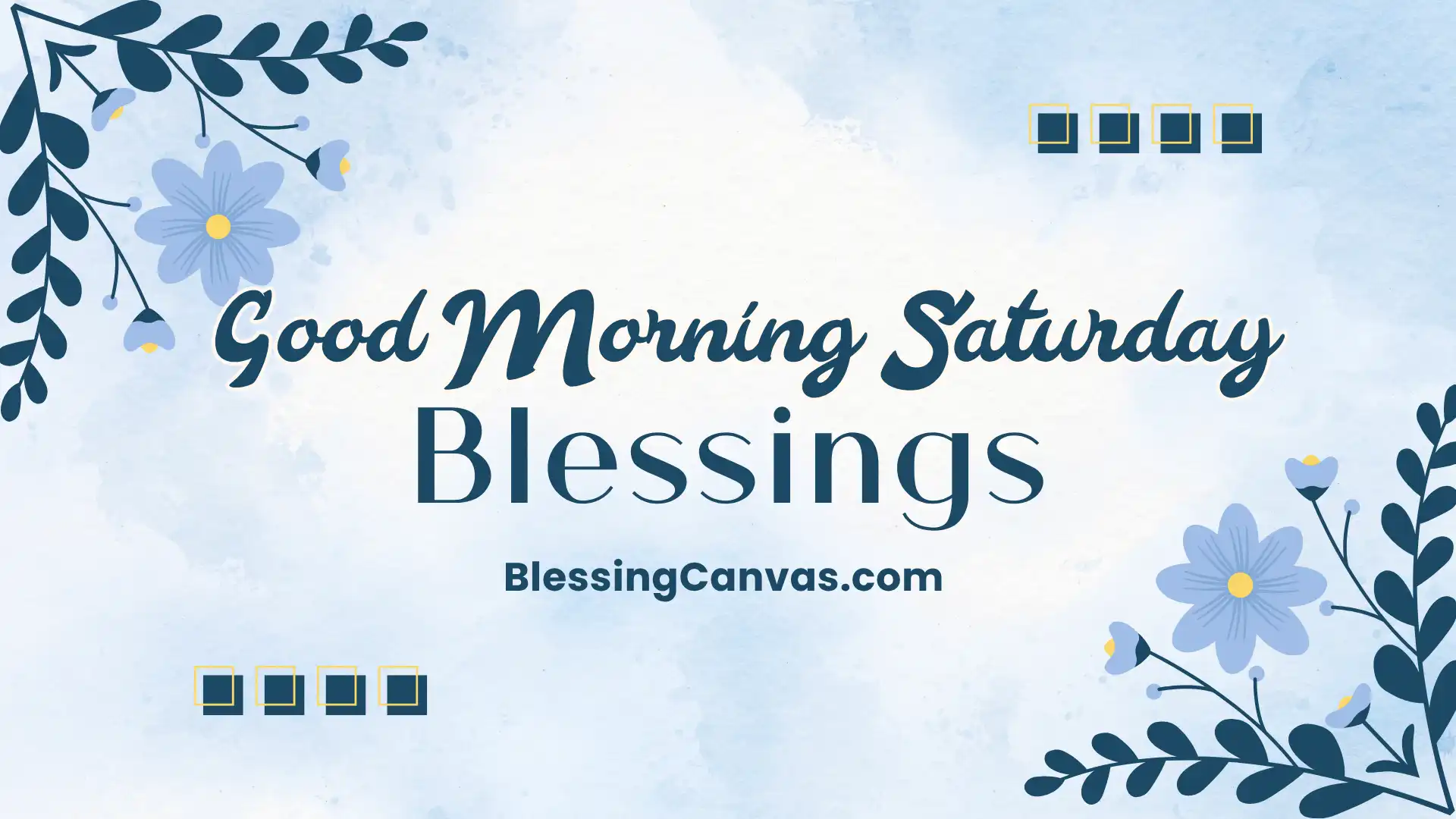 Good Morning Saturday Blessings