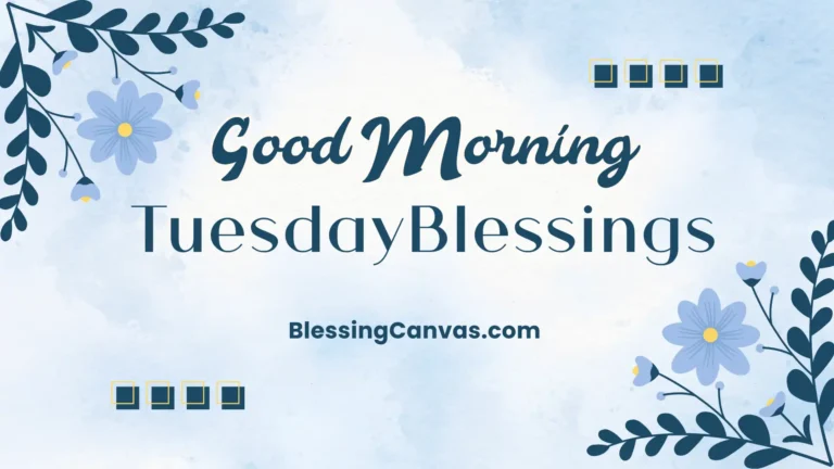Good Morning Tuesday Blessings