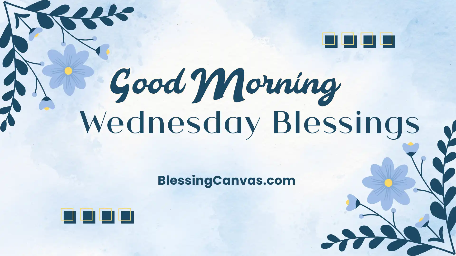 Good Morning Wednesday Blessings