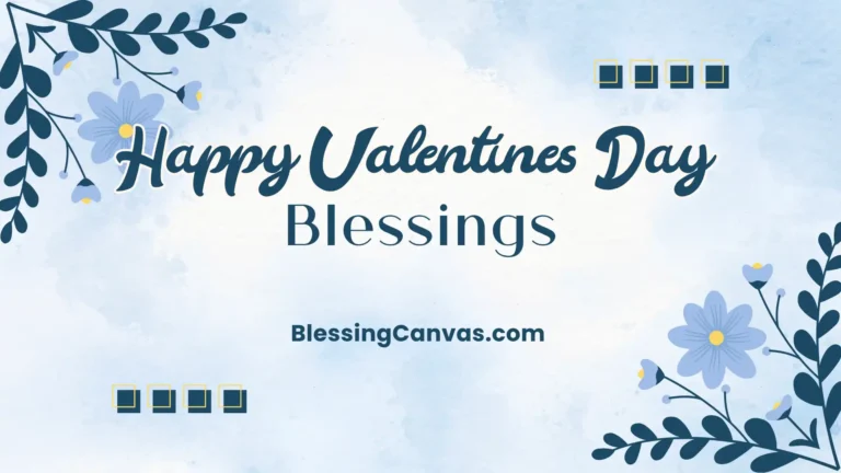 Happy Valentines Day Blessings