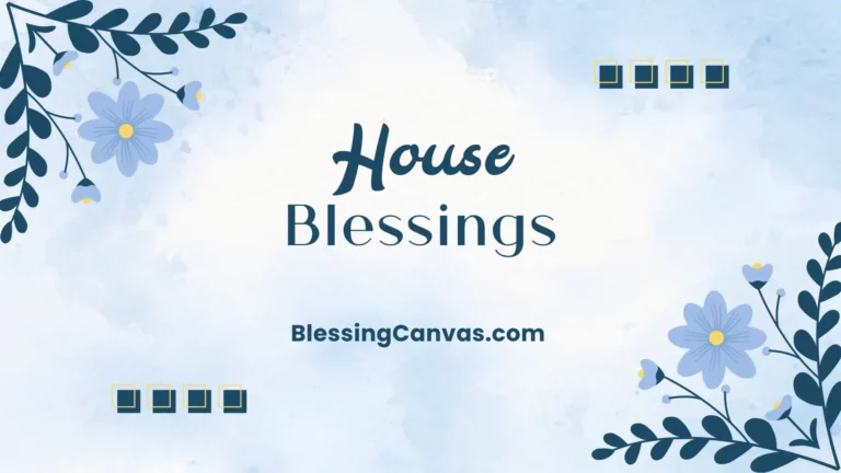 House Blessings