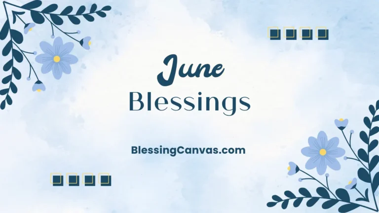 June Blessings