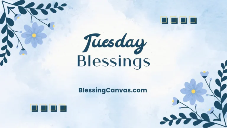 Tuesday Blessings
